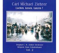 Ziehrer – Lachen, Kosen, Tanzen