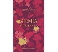 Ziemia odzyskana Aldona Reich (Buch auf Polnisch)