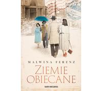 Ziemie obiecane - Maliwina Ferenz (livre en polonais)
