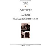 Zig et More, L'angare Marine Auriol (Auteur)
