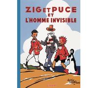 Alain Saint-Ogan – Zig et Puce Tome 13 : Zig et Puce et l'homme invisible – Cartonné – Glénat
