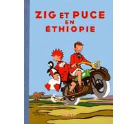 Alain Saint-Ogan – Zig et Puce, tome 16 : Zig et Puce en Ethiopie – Relié – Glénat