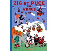 Zig et Puce, tome 17 : Zig et Puce sur Vénus