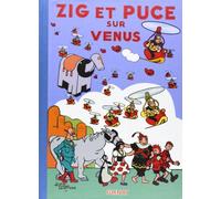 Zig et Puce, tome 17 : Zig et Puce sur Vénus