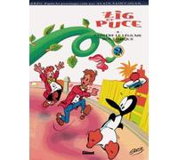 Zig et Puce - Tome 06 Zig et Puce contre le légume boulimique - Greg - Glénat - cartonné - Bande dessinée jeunesse