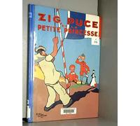 Alain Saint-Ogan – Zig et Puce, Tome 08 : La petite princesse – Cartonné