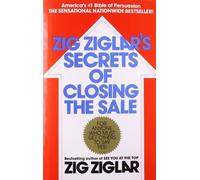 Zig Ziglar's Secrets of Closing the Sale by Ziglar, Zig (1985) Paperback