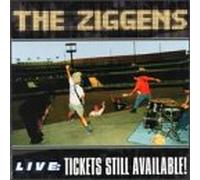 Ziggens - Live-Tickets Still Available