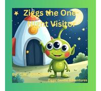 Ziggs the One-Night Visitor