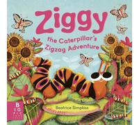 Ziggy the Caterpillar’s Zigzag Adventure: A story about self-discovery with a charming neurodiverse character with ADHD inspired behaviour
