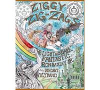 Ziggy Zig-Zags The Light And Dark Fantastic, Volume 1