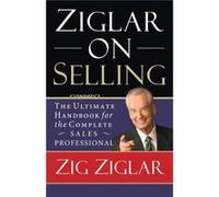 Ziglar on Selling by Zig Ziglar Zig Ziglar (Auteur)