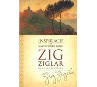 Ziglar, Z : Inspirations pour chaque jour de l'année