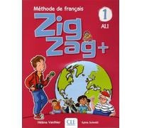 Zigzag+ 1: Niveau A1.1 - Livre De L'eleve + Cd