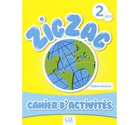 Zigzag 2 - Niveau A1.2 - Cahier d'activités