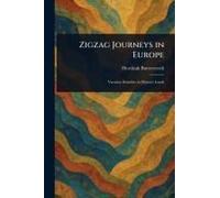 Zigzag Journeys In Europe