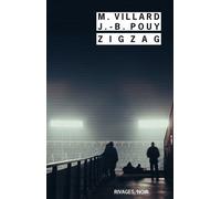 Zigzag - Marc Villard - Rivages - Poche - Roman