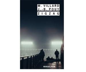 Zigzag - Marc Villard - Rivages - Poche - Roman