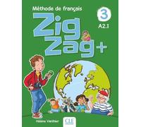 Zigzag plus niveau 3 élève + Dvd Livre de l'élève avec DVD - Hélène Vanthier - Cle International - Livre CD - Méthode de langue CD
