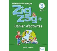 Zigzag plus niveau 3 exercices - Cahier d'activités 2ème édition - Hélène Vanthier - Cle International - broché - Scolaire / Universitaire