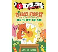 Zilbo’s Forest: How to Bite the Sun - Summer Benton - HarperAlley - ebook (ePub) - Livre