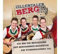 Zillertaler Bergzigeuner Ich Bin Ein Bergeskind (CD)