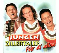 Zillertaler,die Jungen - Für di Alloa [Import]