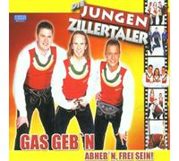 Zillertaler,die Jungen - Gas Geb'n [Import]