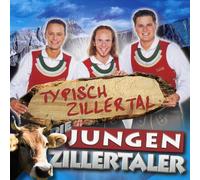 Zillertaler,die Jungen - Typisch Zillertal [Import]