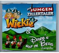 Zillertaler,die Jungen - Wickie/Drob'n Auf'm Berg [Import]