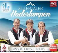 Zillertaler Haderlumpen - Unsere Größten Hits