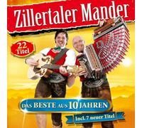 Zillertaler Mander - Das Beste aus 10 Jahren