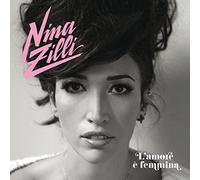 Nina Zilli – L'amore E' Femmina – Import (Universal Music Group)