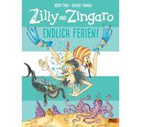 Zilly und Zingaro – Endlich Ferien! – Album illustré en couleurs