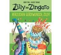 Zilly Und Zingaro. Herzlichen Glückwunsch, Zilly!