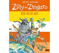 Zilly und Zingaro – Voyage autour du monde – Album illustré en couleurs – Beltz