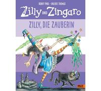 Zilly und Zingaro – Zilly, die Zauberin – Album illustré en quadrichromie
