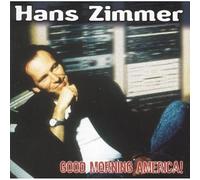 Zimmer, Hans - Good Morning America (Ost) [Import]