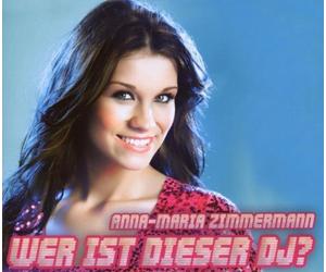 Zimmermann,Anna-Maria - Wer Ist Dieser DJ [Import]