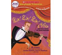 Zin A Violin.and More Stories for Young Musicians