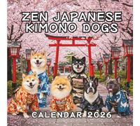 Zin Japanese Kimono Dogs Calendar 2026: Dogs in Traditional Japanese Style
