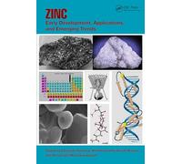 Zinc: Early Development, Applications and Emerging Trends
