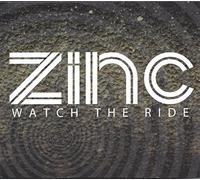 Zinc - Watch the Ride
