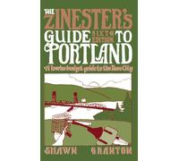 Zinester's Guide To Portland: A Low/No Budget Guide To The Rose City