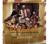 ZINGAROS CIRKARI - Gypsy Music from Eastern Europe