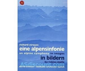 Zinman / Melle - An Alpine Symphony In Images