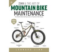Zinn and the Art of Mountain Bike Maintenance, 7th Edition The World's Best-Selling Guide to Mountain Bike Repair - Lennard Zinn - VeloPress - ebook (ePub) - Livre