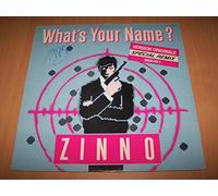 Zinno - What's your name - Zinno March - Maxi 45 tours - 12"