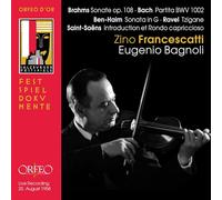 Zino Francescatti Joue Brahms Bach Saint Saens Ravel