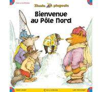 Zinzin pingouin - Numéro 29 Bienvenue au pôle Nord